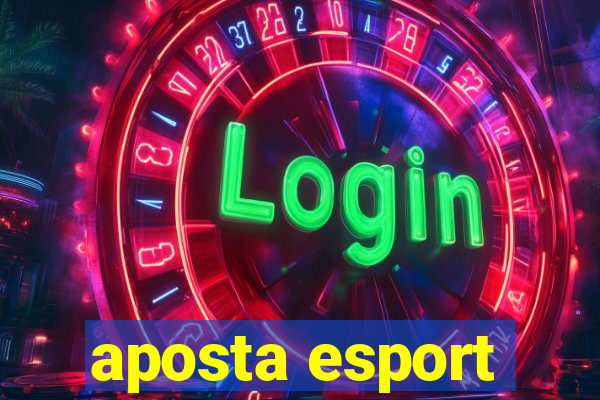 aposta esport