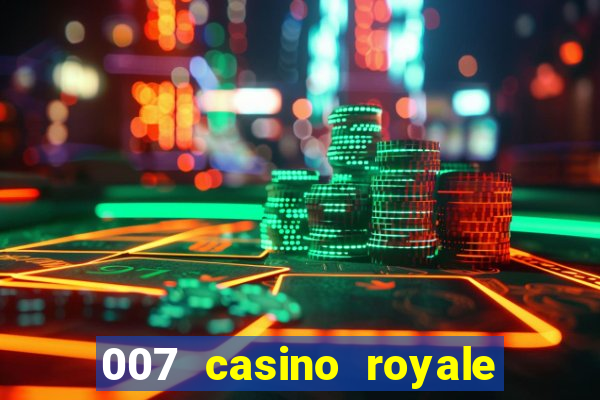 007 casino royale megacine assistir