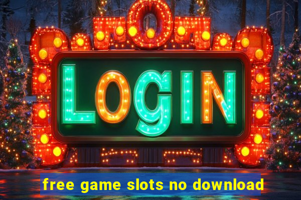 free game slots no download