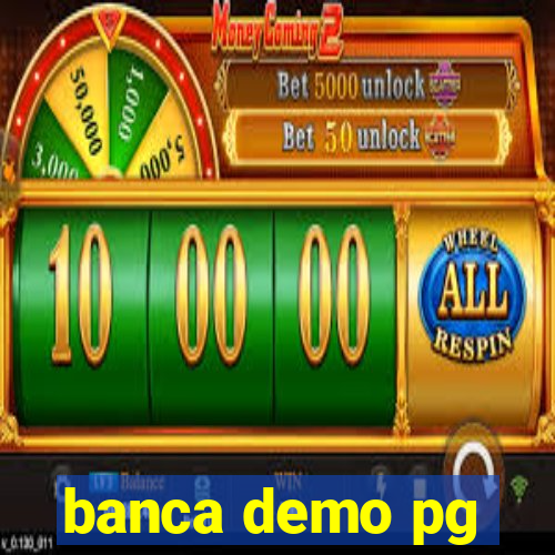 banca demo pg