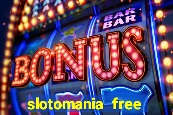 slotomania free slot games