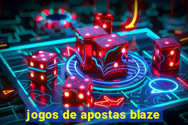 jogos de apostas blaze