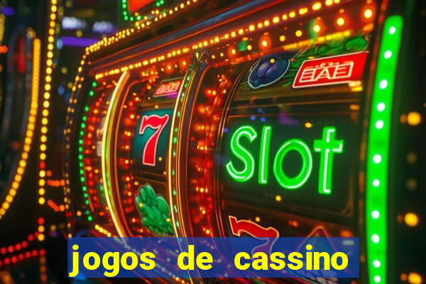 jogos de cassino para ganhar dinheiro de verdade