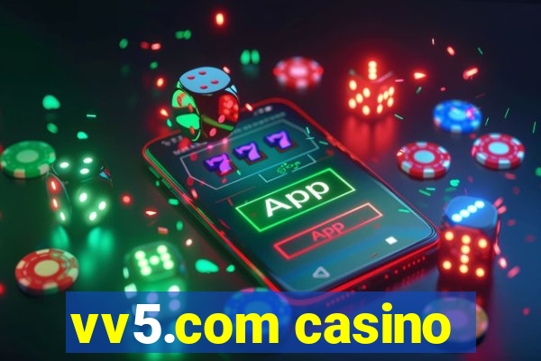 vv5.com casino