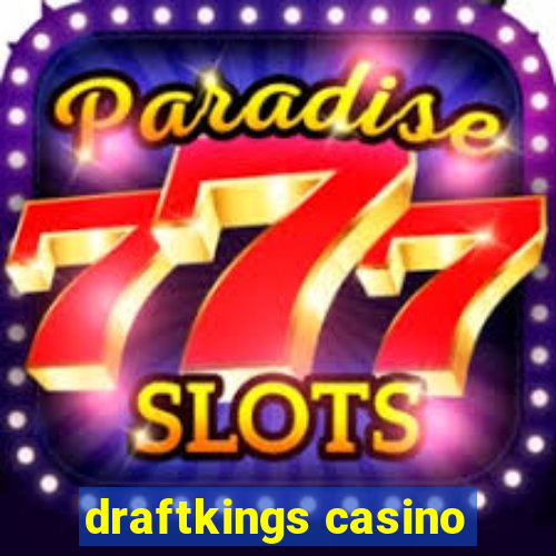 draftkings casino