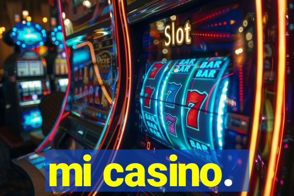 mi casino.