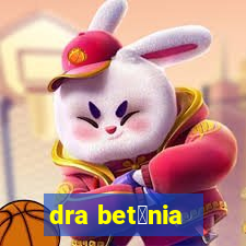 dra bet芒nia