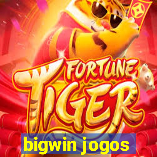 bigwin jogos