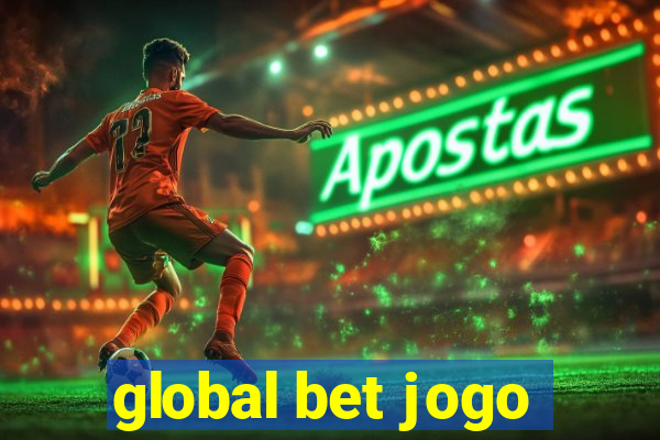 global bet jogo