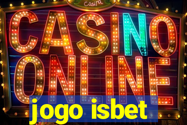 jogo isbet