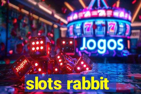 slots rabbit