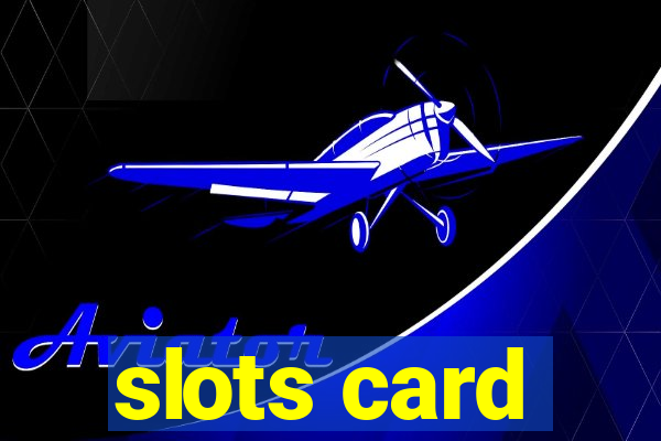 slots card