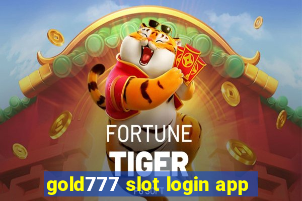 gold777 slot login app