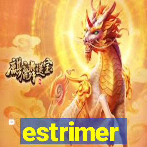 estrimer