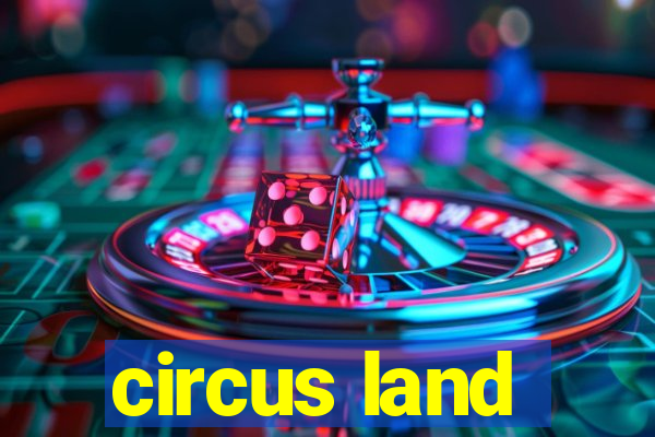 circus land