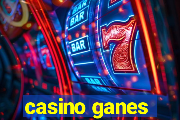 casino ganes