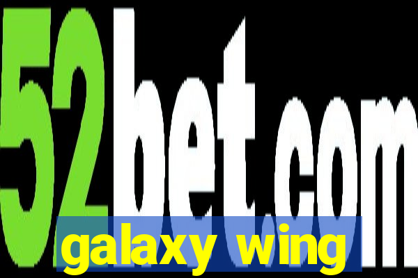 galaxy wing