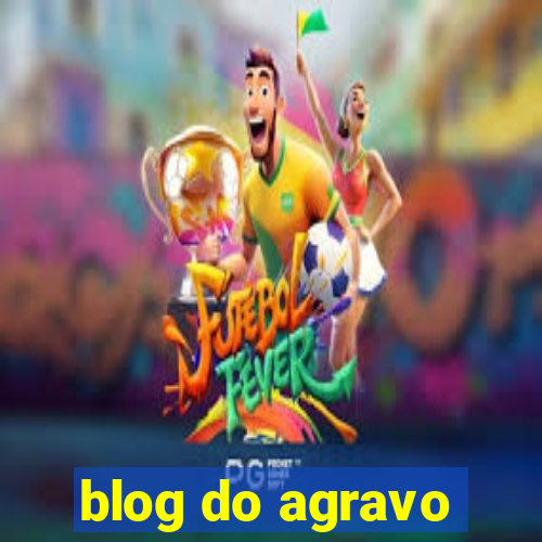 blog do agravo