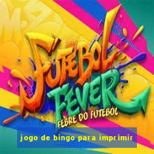 jogo de bingo para imprimir