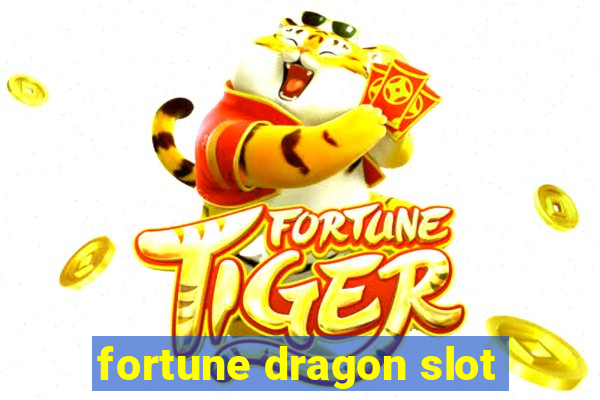 fortune dragon slot