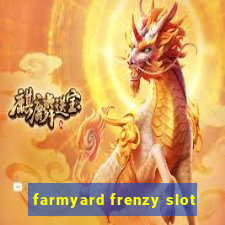 farmyard frenzy slot