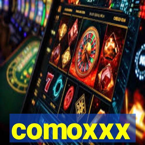 comoxxx