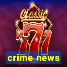 crime news