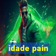 idade pain