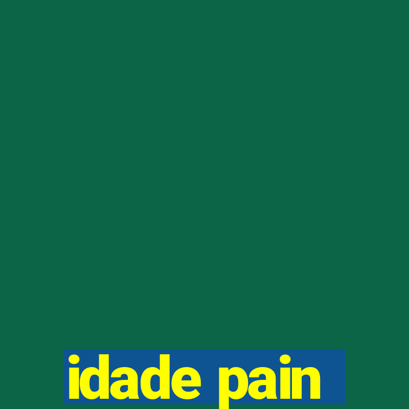 idade pain