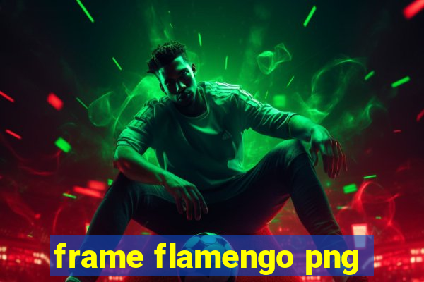 frame flamengo png