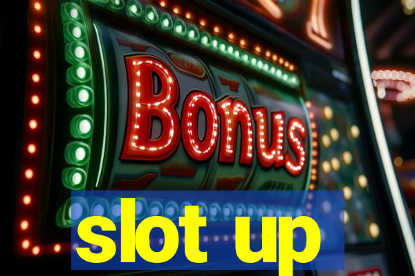 slot up