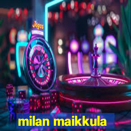 milan maikkula