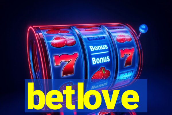 betlove