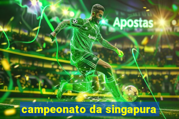 campeonato da singapura