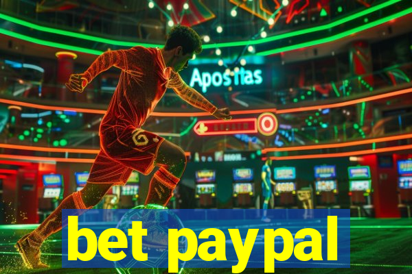 bet paypal