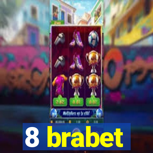 8 brabet