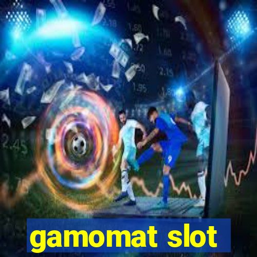 gamomat slot