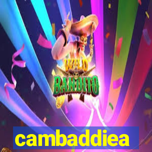 cambaddiea