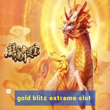 gold blitz extreme slot