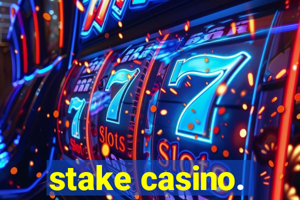 stake casino.