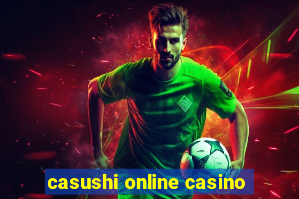 casushi online casino