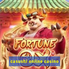 casushi online casino