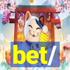 bet/