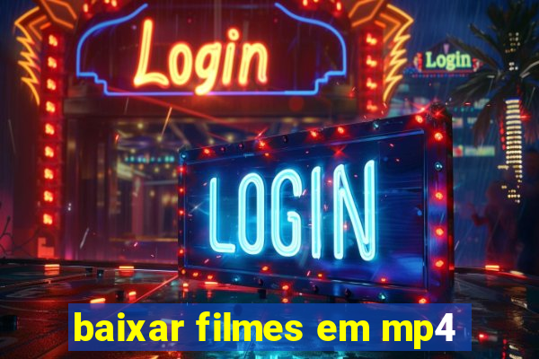 baixar filmes em mp4