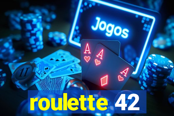 roulette 42