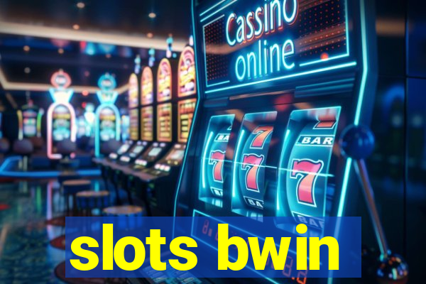 slots bwin