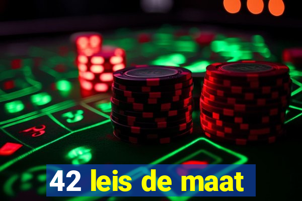 42 leis de maat