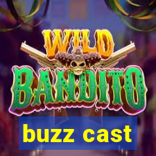 buzz cast