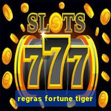 regras fortune tiger