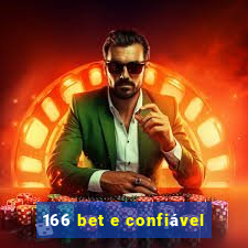 166 bet e confiável